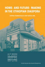 Home- and Future- Making in the Ethiopian Diaspora 